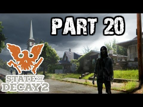 STATE OF DECAY 2 Gameplay Walkthrough PART 20 - The Outcast