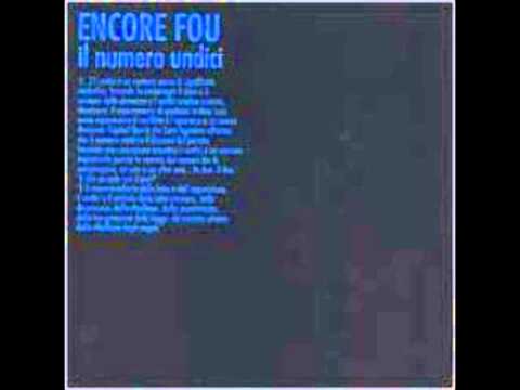Encore Fou ‎- Il Numero Undici [2000, Full Album, Shove Records]