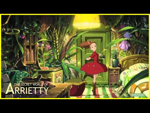 The Secret World Of Arrietty Full SoundTrack - Best Instrumental Songs Of Ghibli Collection