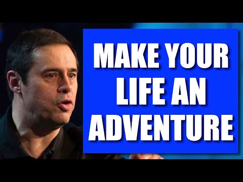 Making Your Life an Adventure
