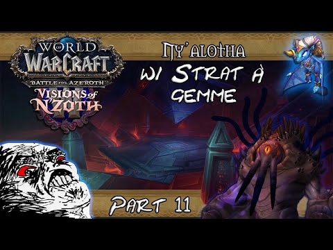 [FR] Ny'alotha, la cité éveillée w/ Strat À Gemme - CARAPACE DE N'ZOTH ! (part 11)