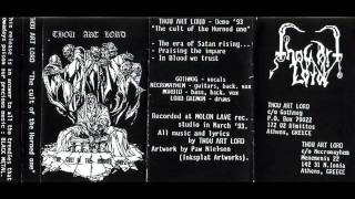 Thou Art Lord - The Cult Of The Horned One - Full Demo-Tape