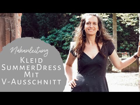 SummerDress mit V-Ausschnitt nähen (feminines Sommer Kleid)