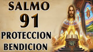 SALMO 91 PARA LA PROTECCIÓN Y BENDICIÓN DE LOS HIJOS Y LA FAMILIA | ORACIÓN PODEROSA