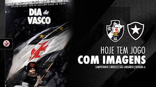 AO VIVO E COM IMAGENS - VASCO x BOTAFOGO | CARIOCA 2026 - 6ª RODADA