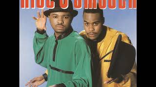 Nice &amp; Smooth - Dope On A Rope