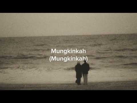 Mungkinkah - Sheila Abdull (Lyrics)