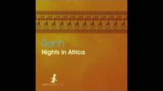 Renn - Nights In Africa (Club Mix)