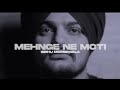 MEHNGE NE MOTI SIDHU MOOSEWALA NEW VIRAL SONG 2023