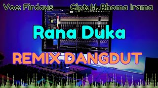 Download lagu Remix Dangdut ' Rana Duka ' Full Bass mp3