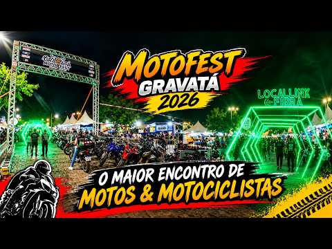 GRAVATÁ-PE MOTOFEST 2026 | O MAIOR ENCONTRO DE MOTOCICLISTAS
