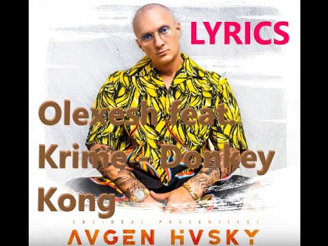 Lyrics zu "Donkey Kong - Olexesh feat. Krime"