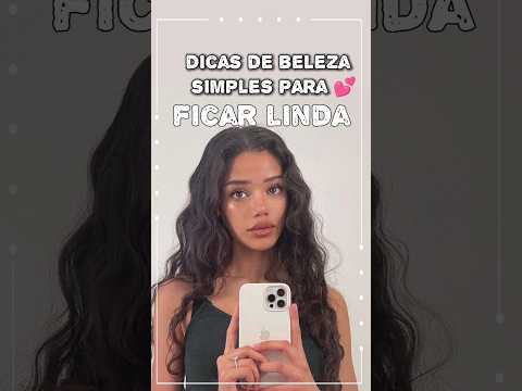 dicas de beleza para ficar mais bonita.#shorts#shortsviral #bonita#dicasdebeleza#tips#garotas#beleza