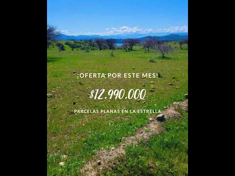 PARCELAS EN OFERTA A 2 HORAS DE SANTIAGO $12.990.000 LA ESTRELLA REGIÓN DE O'HIGGINS