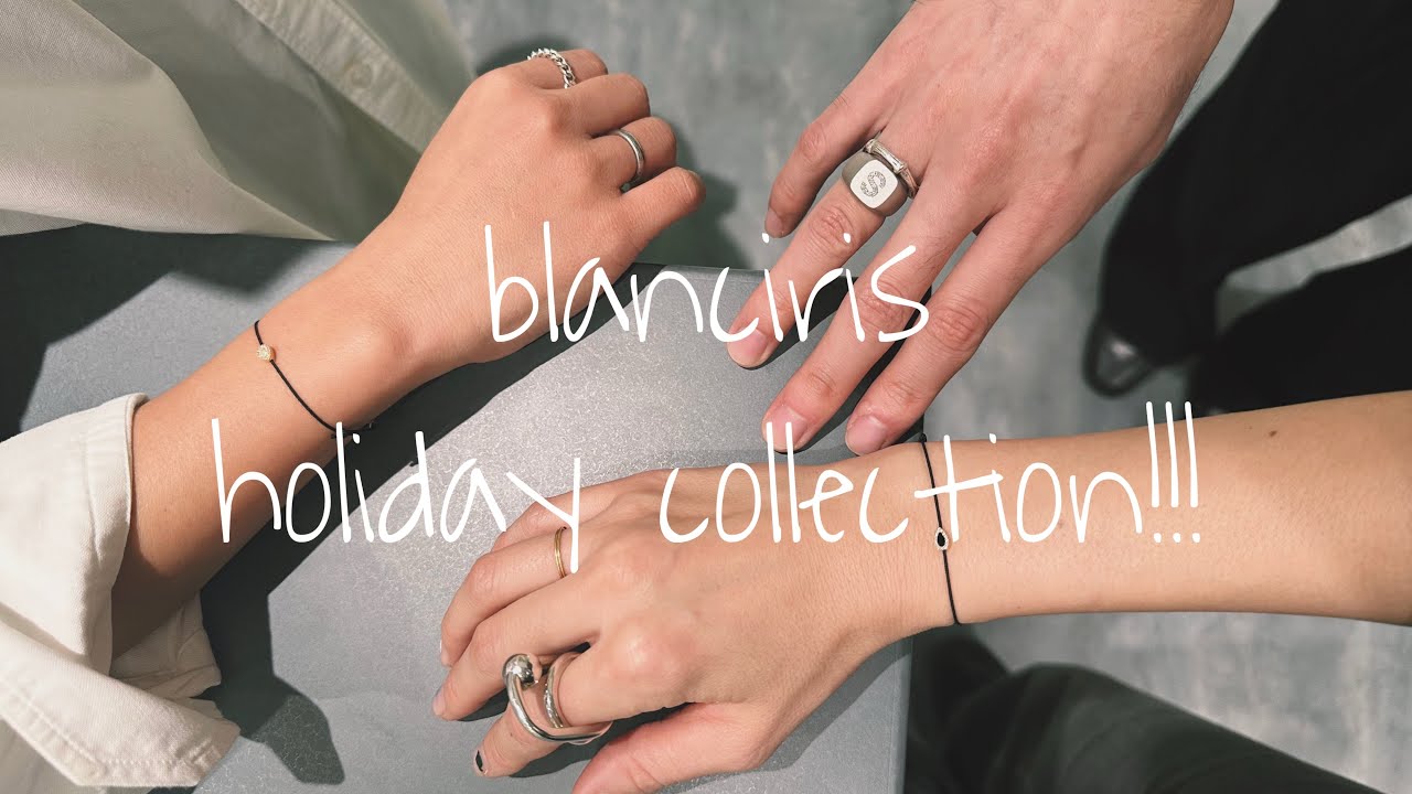 【Holiday gift】blancirisでお気に入りのジュエリー探し！