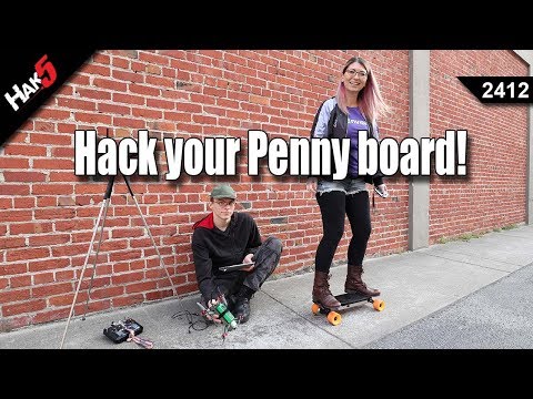 Hack your Penny Board - Hak5 2412