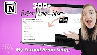 300+ Page ideas for Notion (My Second Brain Setup 🧠)