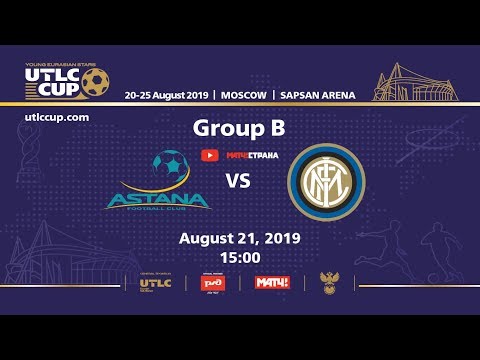 Astana (Kazakhstan) vs Inter Milano (Italy). 2019 UTLC Cup. Group B.