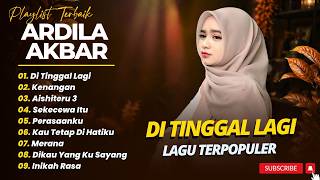 Download lagu ARDILA AKBAR - DITINGGAL LAGI - KENANGAN - AISHITERU 3 || LAGU POP TERPOPULER 2026 mp3 Download lagu ARDILA AKBAR - DITINGGAL LAGI - KENANGAN - AISHITERU 3 || LAGU POP TERPOPULER 2026 mp3