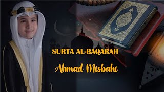 Download lagu Suara Merdu Ahmad Misbahi Surah Al-Baqarah (Murottal) mp3