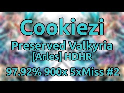 Cookiezi | penoreri - Preserved Valkyria [Arles] HDHR 97.92% 900/937x 5xMiss ★9.1 #2