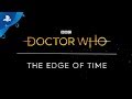 Doctor Who: The Edge of Time | Across Time and Space Gameplay Trailer | PSVR