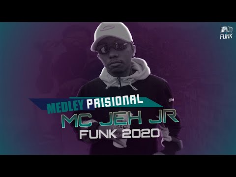 MEDLEY PRISIONAL - Mc Jéh JR ( Impacto do funk ) FUNK 2020