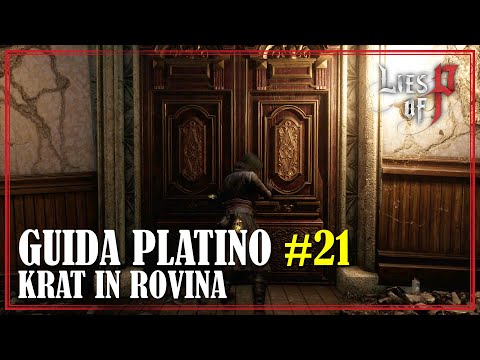 Krat in Rovina Capitolo 9 Lies of P Guida Platino 21