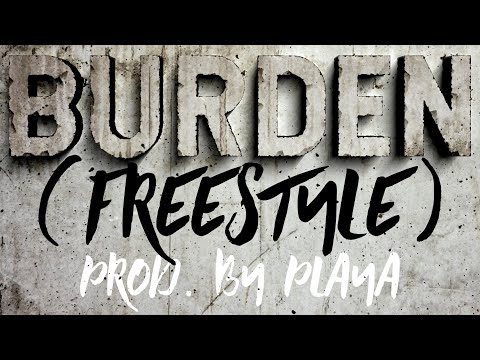 7Starr - Burden (Freestyle) / Prod. by Playa ***FREE DOWNLOAD***