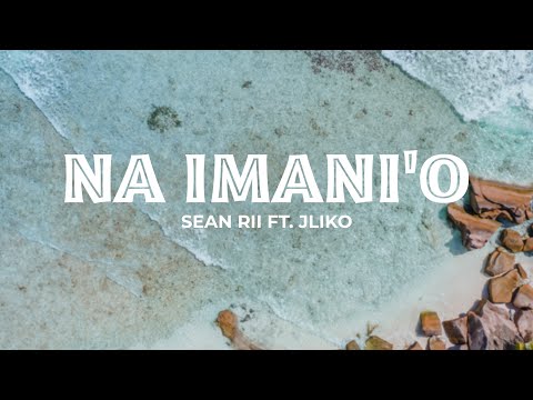 Sean Rii - Na Imani’o (Audio) ft. J-Liko