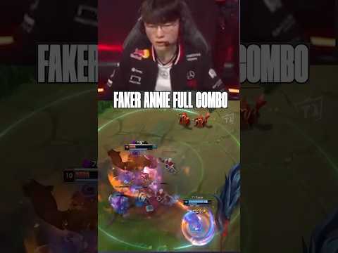 FAKER ANNIE FULL COMBO