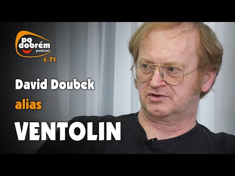 PO DOBRÉM #71 - David Doubek alias VENTOLIN