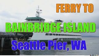 preview picture of video 'Bainbridge Island, Seattle Washington'