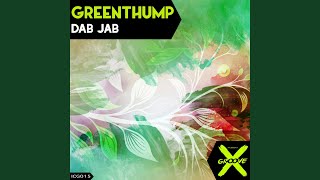 Greenthump - Dab Jab video