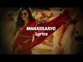 Manasilaayo Lyrics Vettaiyan Rajinikanth Anirudh Manasilaayo Song Lyrics