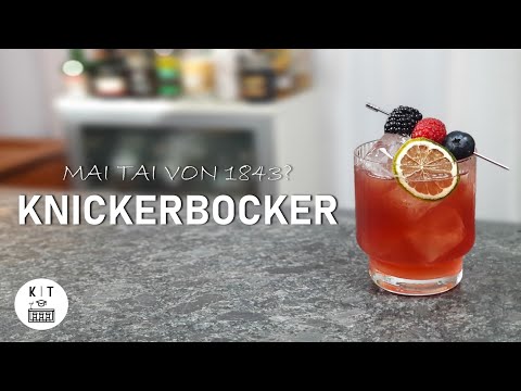 Knickerbocker Cocktail - Mai Tai von 1843?