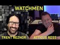 DP 30 Watchmen Trent Reznor Atticus Ross