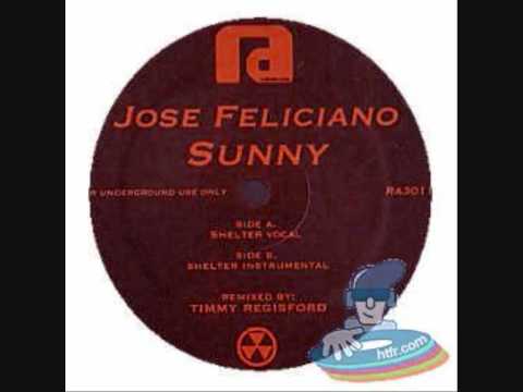 Jose Feliciano - Sunny(Timmy Regisford Shelter Mix)