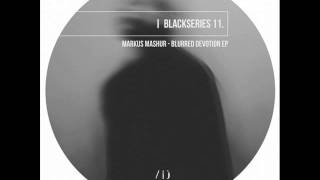 Markus Mashur - Blurred Devotion 3