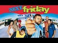 Next Friday 2000 Opening Scene