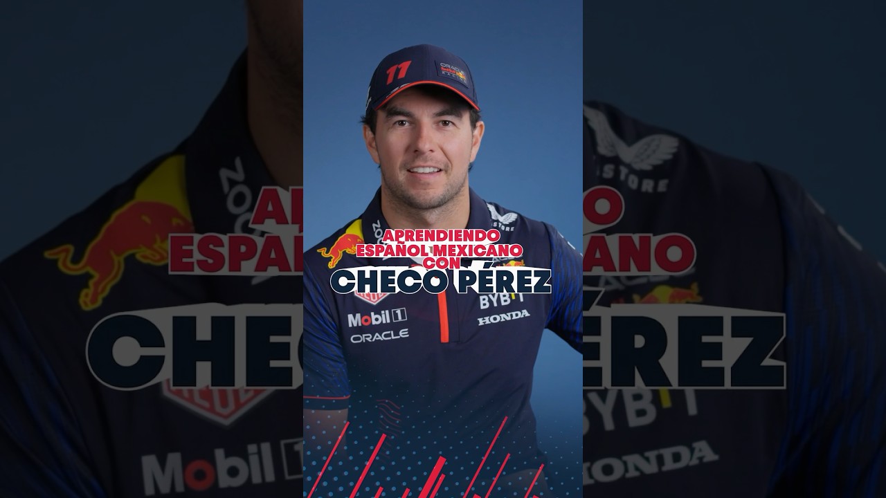 Clases de español mexicano con Checo Pérez 🇲🇽