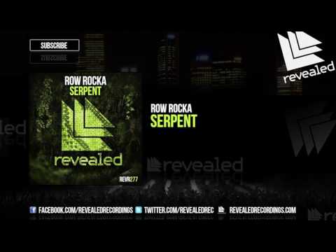 Row Rocka - Serpent [OUT NOW!]