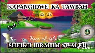 Download lagu KAPANGIDWE KA TAWBAH mp3 Download lagu KAPANGIDWE KA TAWBAH mp3