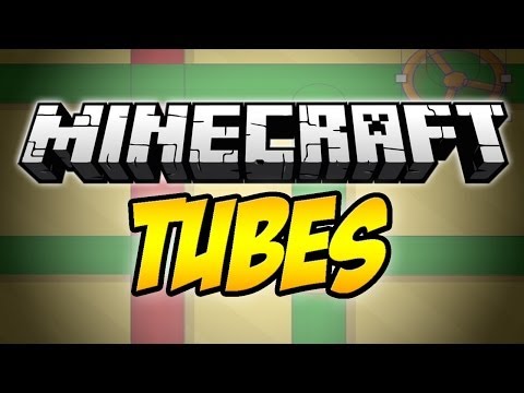Minecraft 1.6.4: Tubes! MOD Spotlight  [V1.0.5] - Mod University