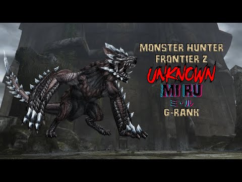 Monster Hunter Frontier Z: UNKNOWN Mi Ru (ミ・ル) G-Rank.