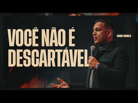 Você Não É Descartável | Pr. Raique Carmelo | Ao Vivo Na Get Church Floripa