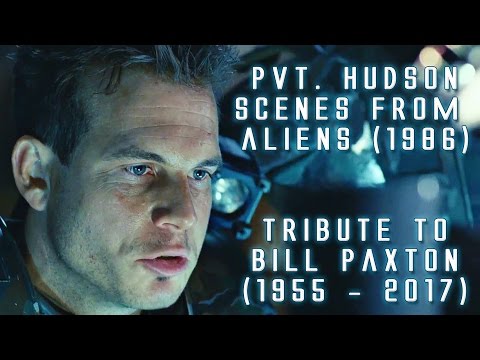 Pvt. Hudson scenes from Aliens in HD (Tribute to Bill Paxton)