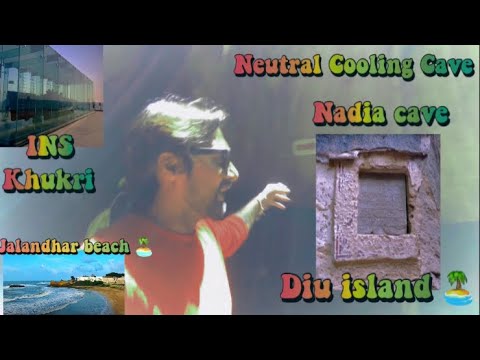 Diu Gujarat island explore|#3|Naida caves|INS Khukri|Jhalander beach|