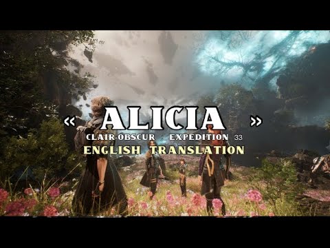 Clair-obscur : Expedition 33 - Alicia (English translation)