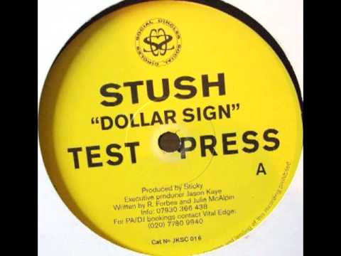 STUSH & STICKY - DOLLAR SIGN